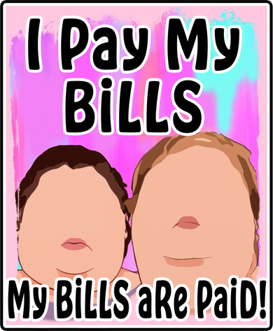 I Pay My Bills My Bills Are Paid Funny Meme Kids T-Shirt