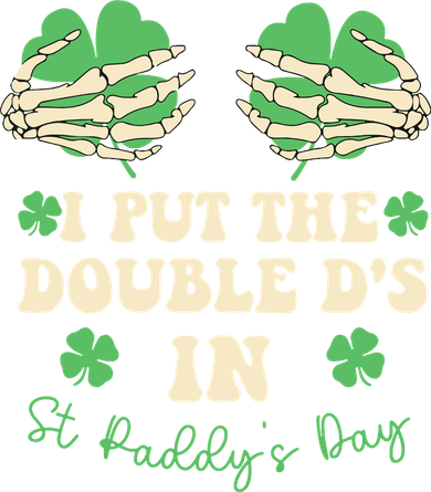 I Put The Double Ds In St Paddys Day Toddler Hoodie