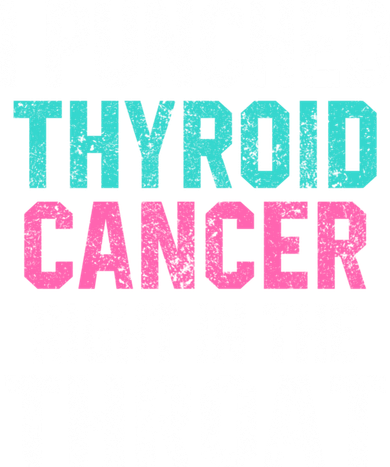 I Punched Thyroid Cancer In The Throat Survivor Awareness Gift Women's Hoodie
