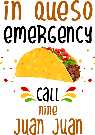 In Queso Emergency Call Nine Juan Juan Funny Mexican Women's Hoodie
