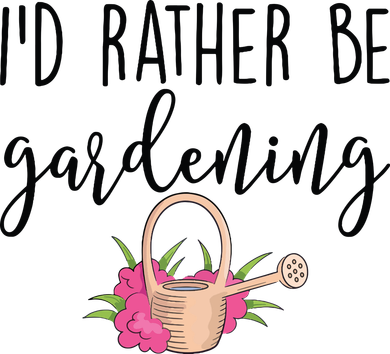 Id Rather Be Gardening Funny Gardener Women's T-Shirt