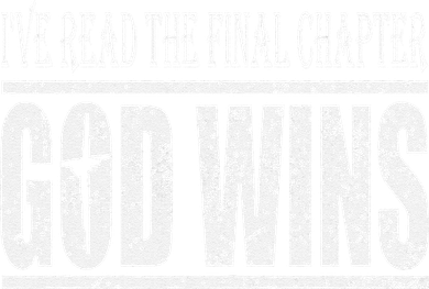 Ive Read The Final Chapter God Wins Christian Long Sleeve Shirt