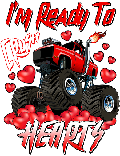 I'm Ready To Crush Hearts Monster Truck Valentine's Day Toddler T-Shirt