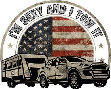 IM Sexy And I Tow It Women's T-Shirt