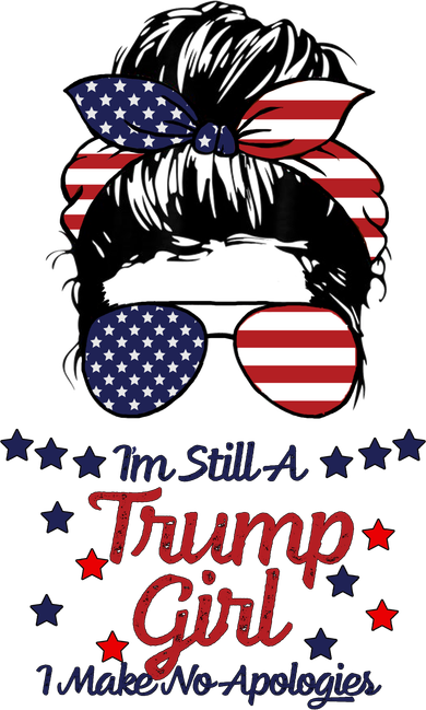 I'm Still A Trump Girl I Make No Apologies Trump 2024 Backpack