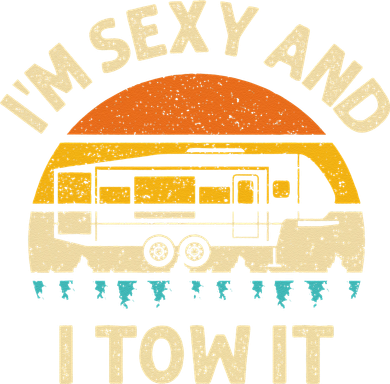 Im Sexy And I Tow It Camper RV Tote Bag