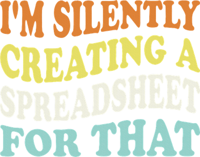 IM Silently Creating A Spreadsheet For That Kids T-Shirt