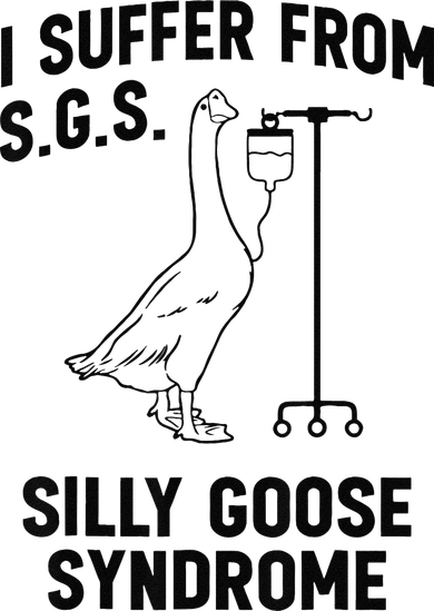 I Suffer From Silly Goose Syndrome Doggie Tank