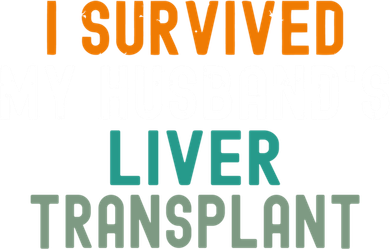 I Survived My HusbandS Liver Transplant Transplant Survivor Gift Kids Hoodie