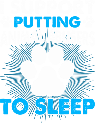 I Support Putting Animal Abusers To Sleep Tumbler