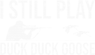 I Still Play Duck Duck Goose Funny Duck Hunting Gift Coaster