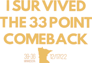 I Survived The 33 Point Comeback Golf Towel