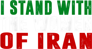 I Stand With The Women Of Iran Iranian Flag FIST Free Iran Women's T-Shirt