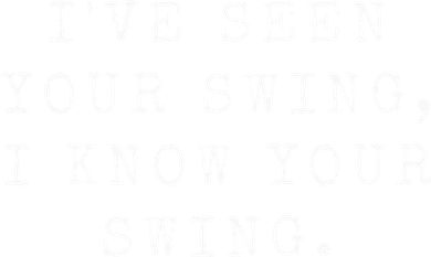 IVe Seen Your Swing I Know Your Swing Women's Long Sleeve Shirt
