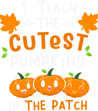I Teach The Cutest Pumpkins In The Patch Halloween Quote Polo