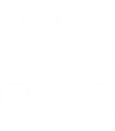 Two Titles Dad And Papa Women's T-Shirt