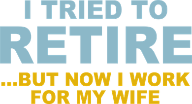 I Tried To Retire But Now I Work For My Wife Funny Kids Hoodie