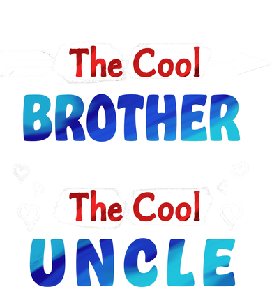 I Used To Be The Cool Brother Now I'm Also The Cool Uncle Kids Sweatshirt