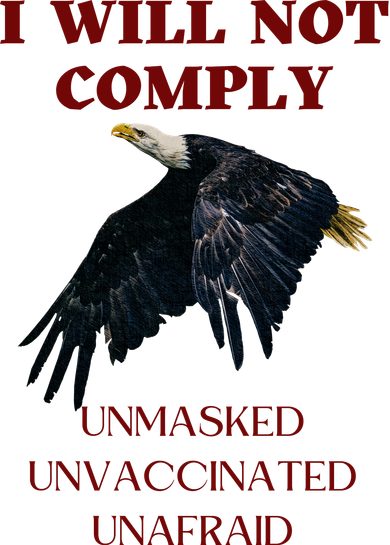 I Will Not Comply Anti Vaccine Mandate Anti Biden Women's T-Shirt
