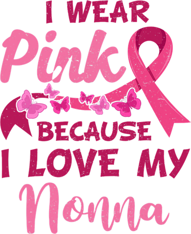 I Wear Pink I Love My Nonna Breast Cancer Awareness Baby Bodysuit