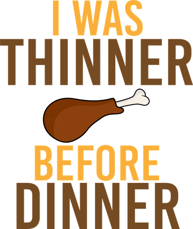 I Was Thinner Before Thanksgiving Dinner Mousepad