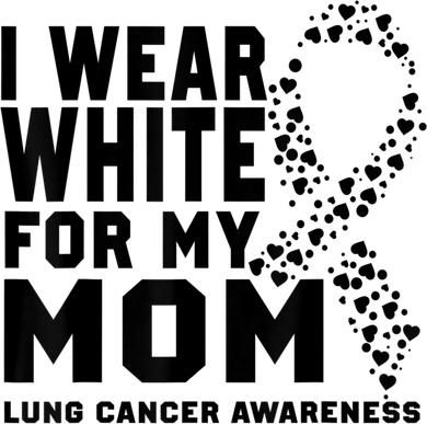 I Wear White For My Mom Lung Cancer Awareness Month Coffee Mug