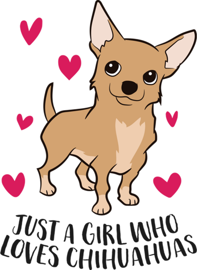 Just A Girl Who Loves Chihuahuas Cute Chihuahua Girl Gift Women's T-Shirt