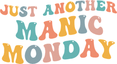 Just Another Manic Monday Meme Joke Love Funny Weekend Lover Polo