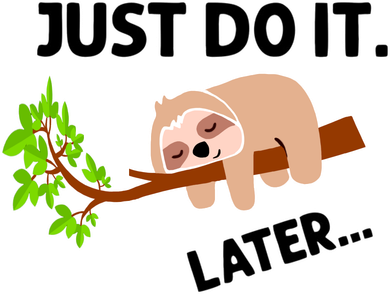 Just Do It Later Funny Lazy Sloth Backpack