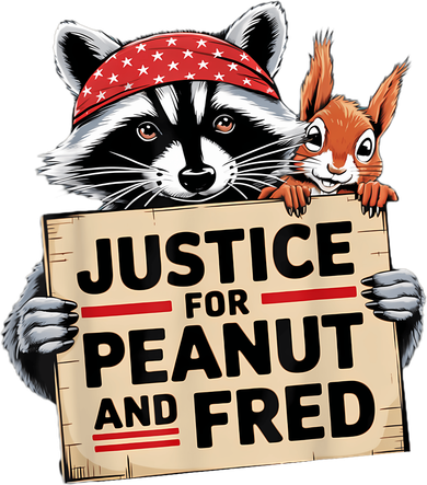 Justice For Peanut The Squirrel And Fred The Raccon Coaster