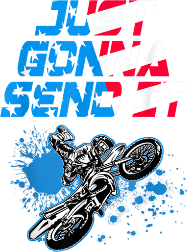 Just Gonna Send It Motocross Dirt Bike Tee Button