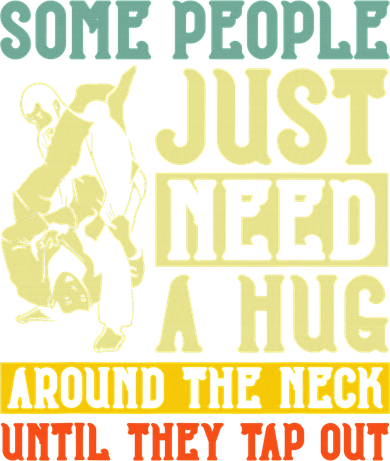 Jiu Jitsu Some People Need A Hug BJJ MMA Jujitsu Hat