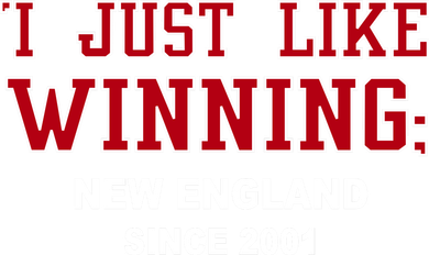 I Just Like Winning New England Toddler Long Sleeve