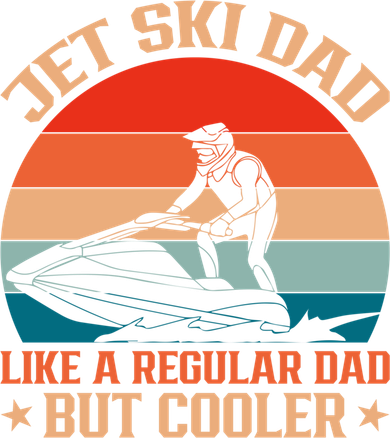 Jet Skiing Jetski Dad Like A Regular Dad But Cooler Gift Magnet