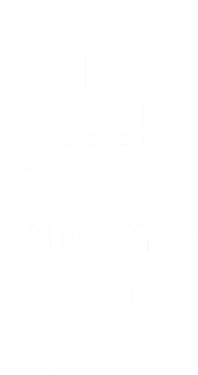 Keep Calm And Say A Hail Mary Bucket Hat