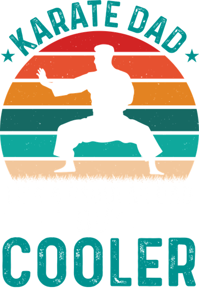 Karate Dad Fathers Day Cooler Father Gifts Idea Women's T-Shirt