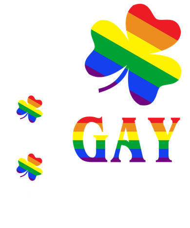 Kiss Me I'm Gay Or Irish Drunk Whatever Women's Sweatshirt