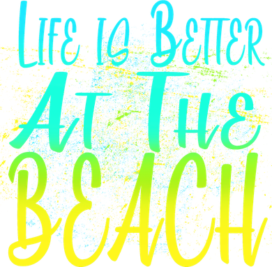 Life Is Better At The Beach Women's T-Shirt