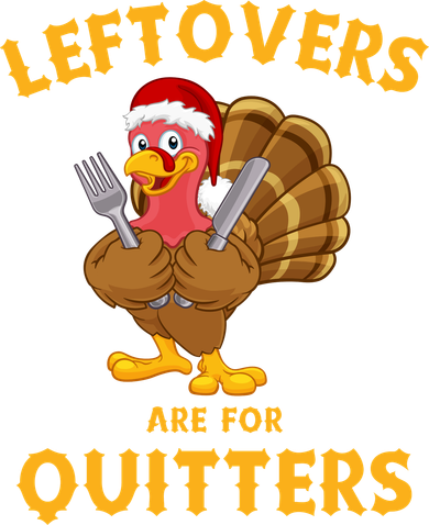 Leftovers Are For Quitters Funny Thanksgiving Turkey Dinner Baby Bodysuit