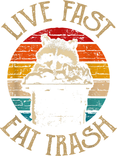 Live Fast Eat Trash Can Raccoon Camping Or Hiking Women's Hoodie