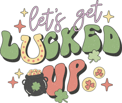 Lets Get Lucked Up Cute St Patricks Day Coaster