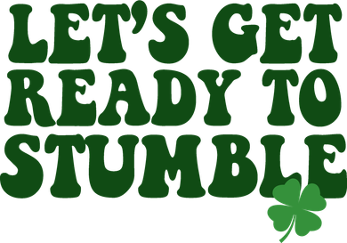 Lets Get Ready To Stumble St Patricks Day Toddler T-Shirt