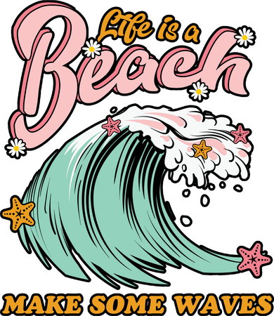 Life Is A Beach Make Some Waves Button