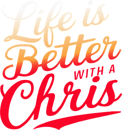 Life Is Better With A Chris Name Chris Mousepad