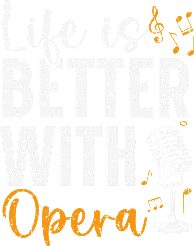 Life Is Better With Opera Music Voice Theater Opera Singer Kids Sweatshirt