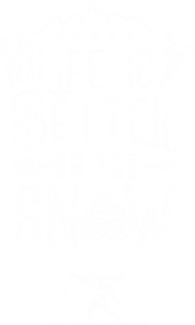 Life Is Better On Snow Skiing Ski Skier Gift Women's Long Sleeve Shirt