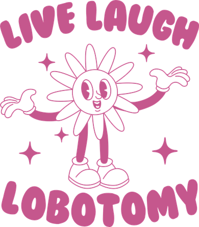 Live Laugh Lobotomy Flower Meme Bucket Hat