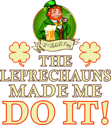 The Leprechauns Made Me Do It Funny Irish St Patrick's Day Doggie Tank
