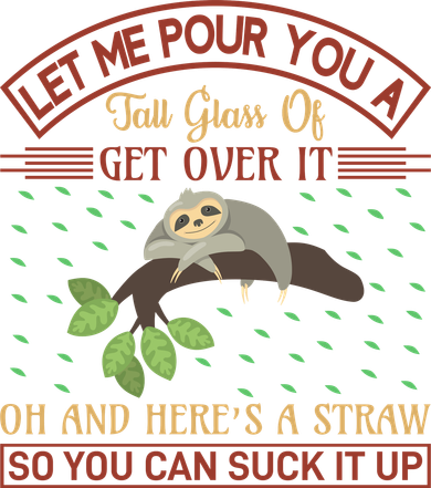 Let Me Pour You A Tall Glass Of Get Over It Doggie Tank
