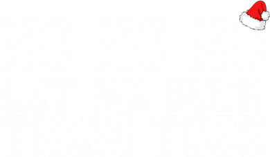 Let Me Suck Them Toes Feet Lover Joke Embarrassing Christmas Gift Kids Sweatshirt
